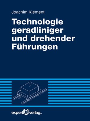 cover image of Technologie geradliniger und drehender Führungen